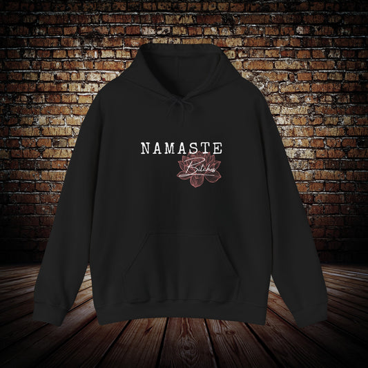 Namaste Bitches Yoga hoodie