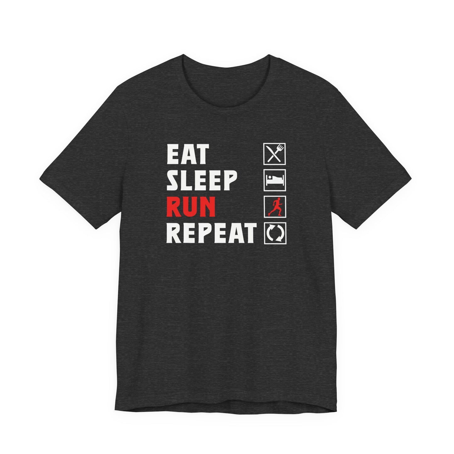 Eat, Sleep, Run, Repeat Graphic Tee