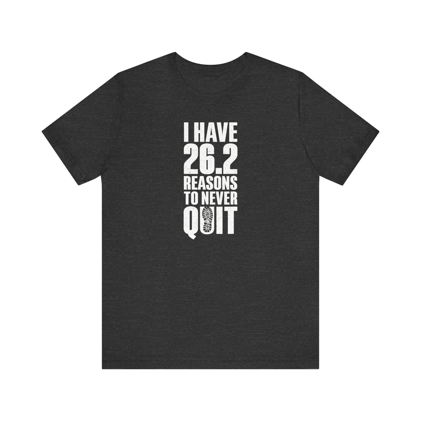 26.2 reasons Graphic Tee