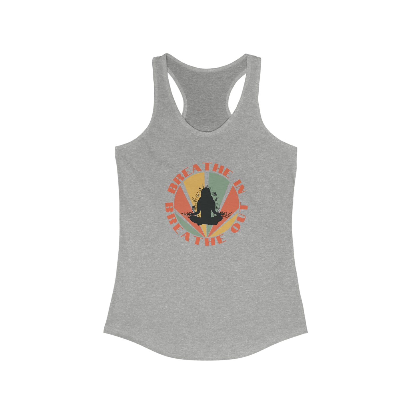Breathe In Breathe Out - Yoga Inspired Tank Top