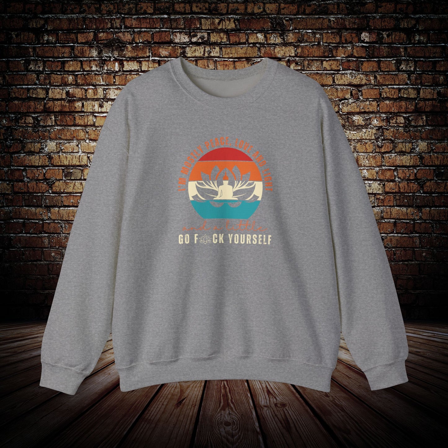 I'm mostly peace Sweatshirt