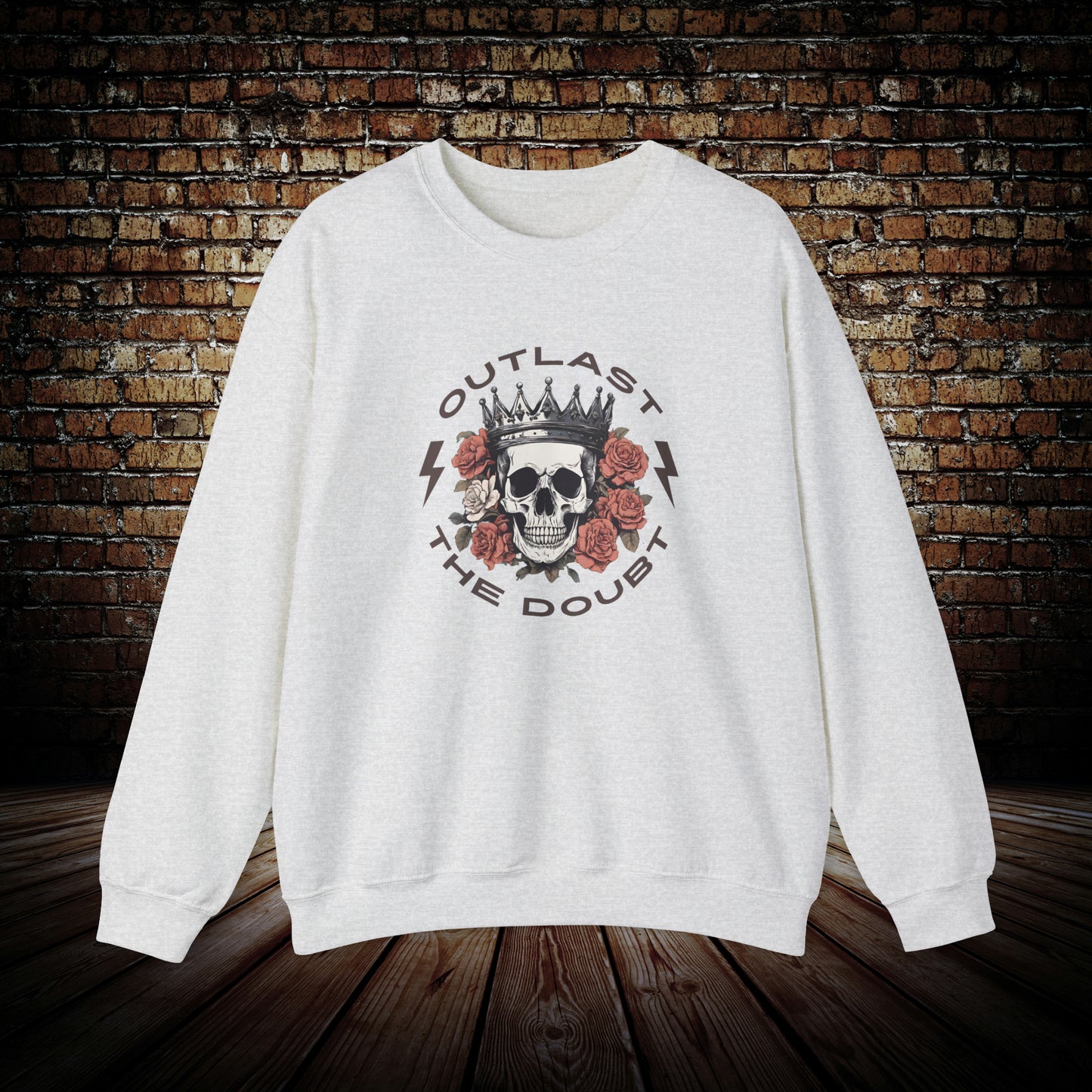 Outlast The Doubt Crown Unisex - Unisex Sweatshirt