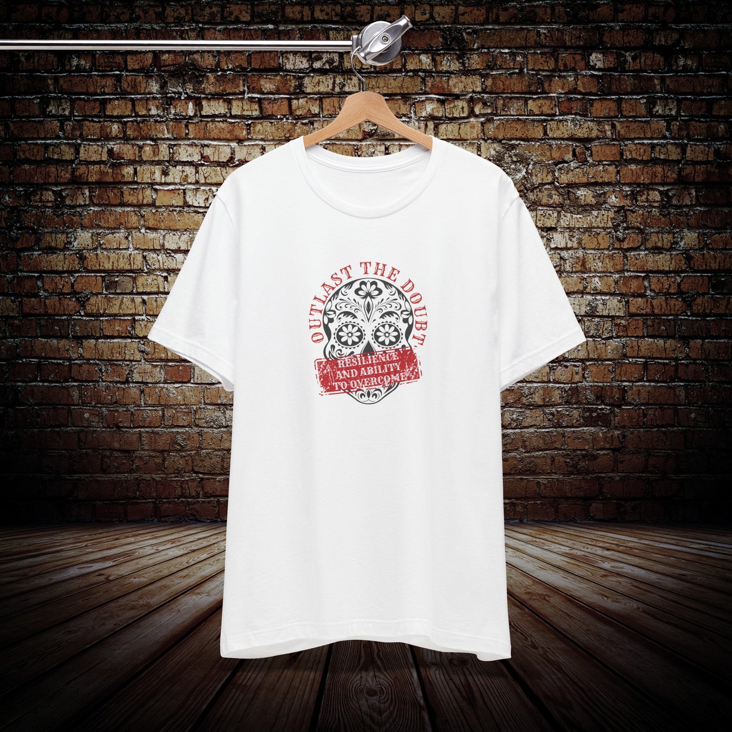 Outlast The Doubt - Stamped Sugar Skull - Unisex T-Shirt