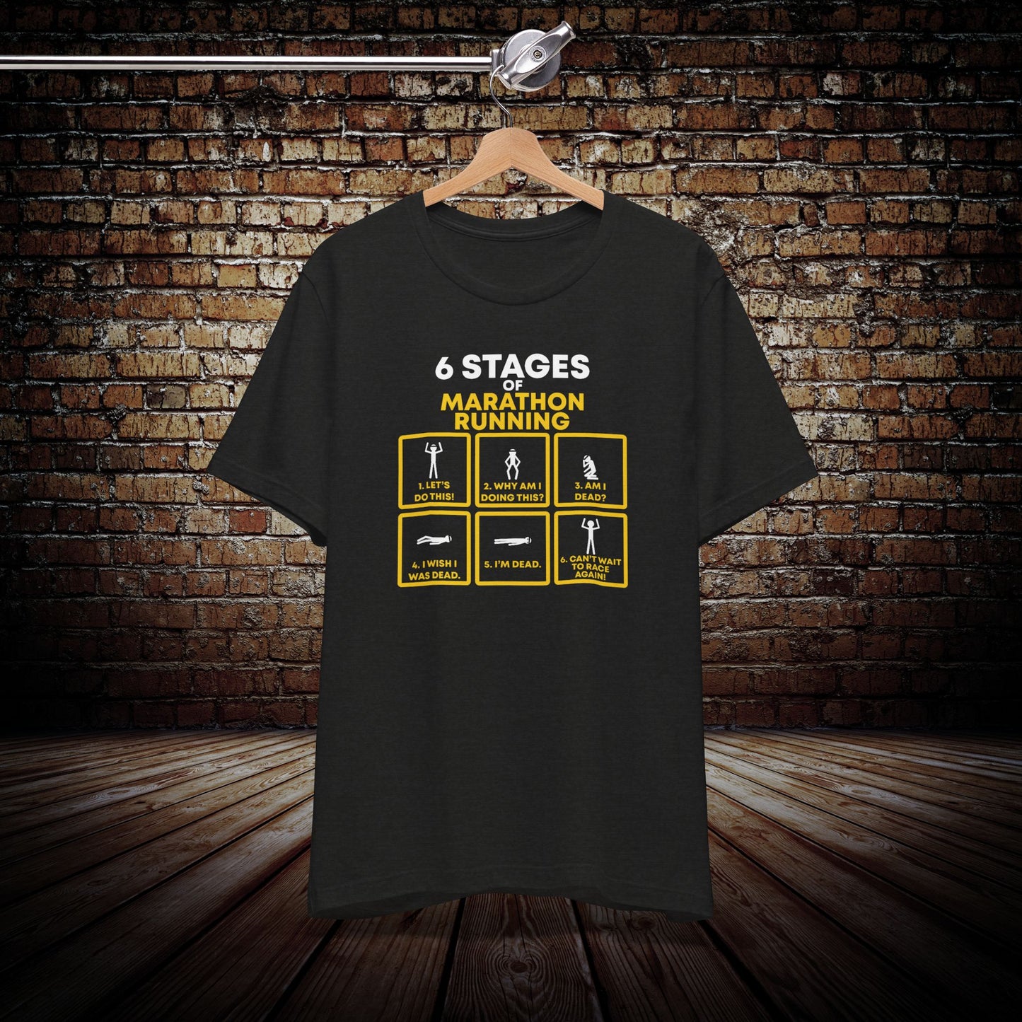6 stages of marathon running Graphic Tee