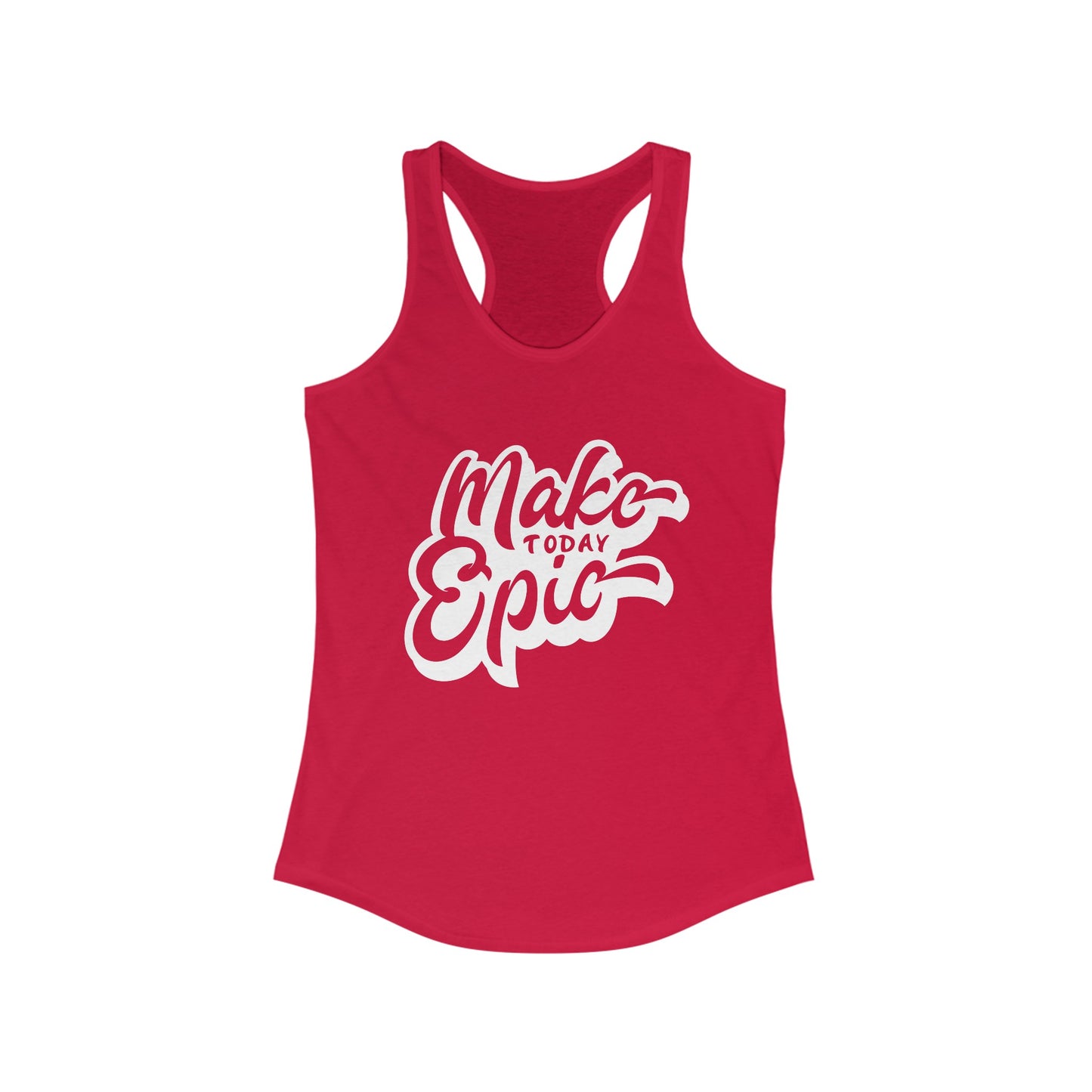 Make Today Epic Tank Top