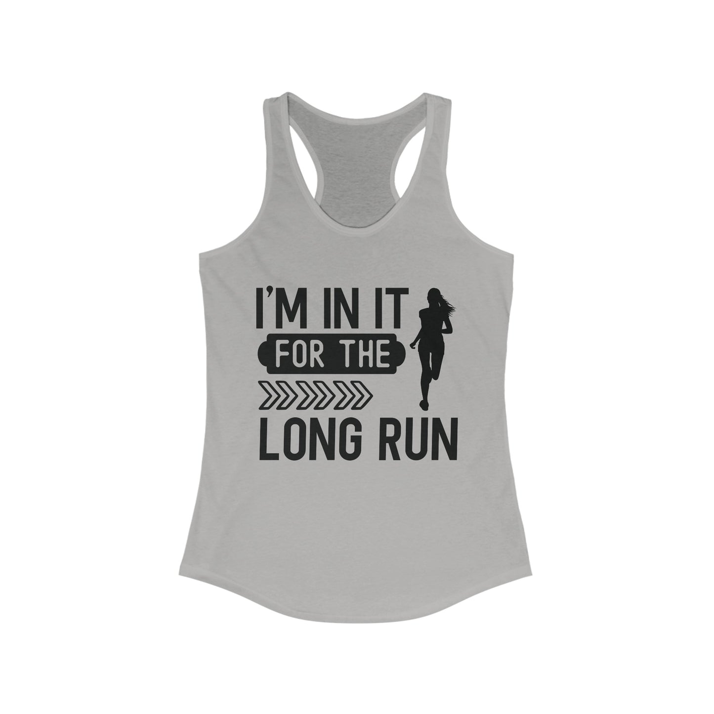 I'm In For The Long Run Tank Top