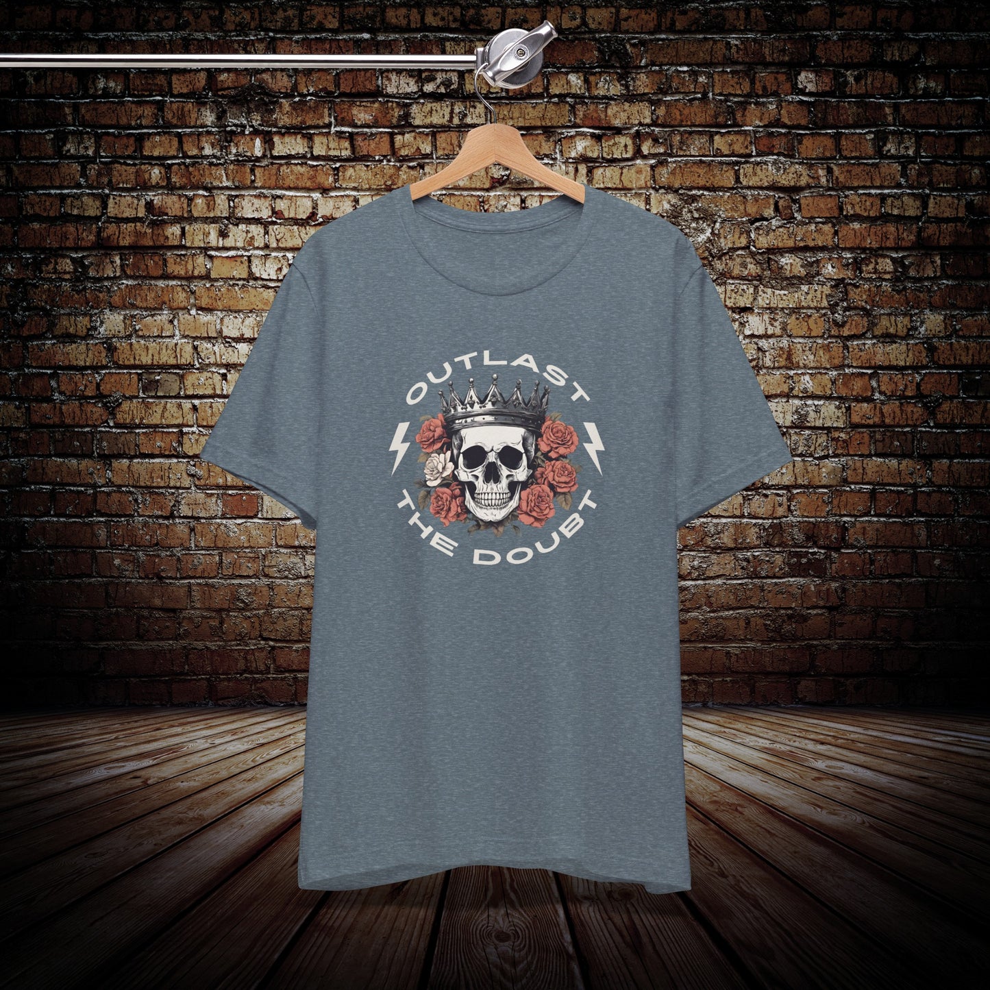 Outlast The Doubt Crowned Unisex T-Shirt