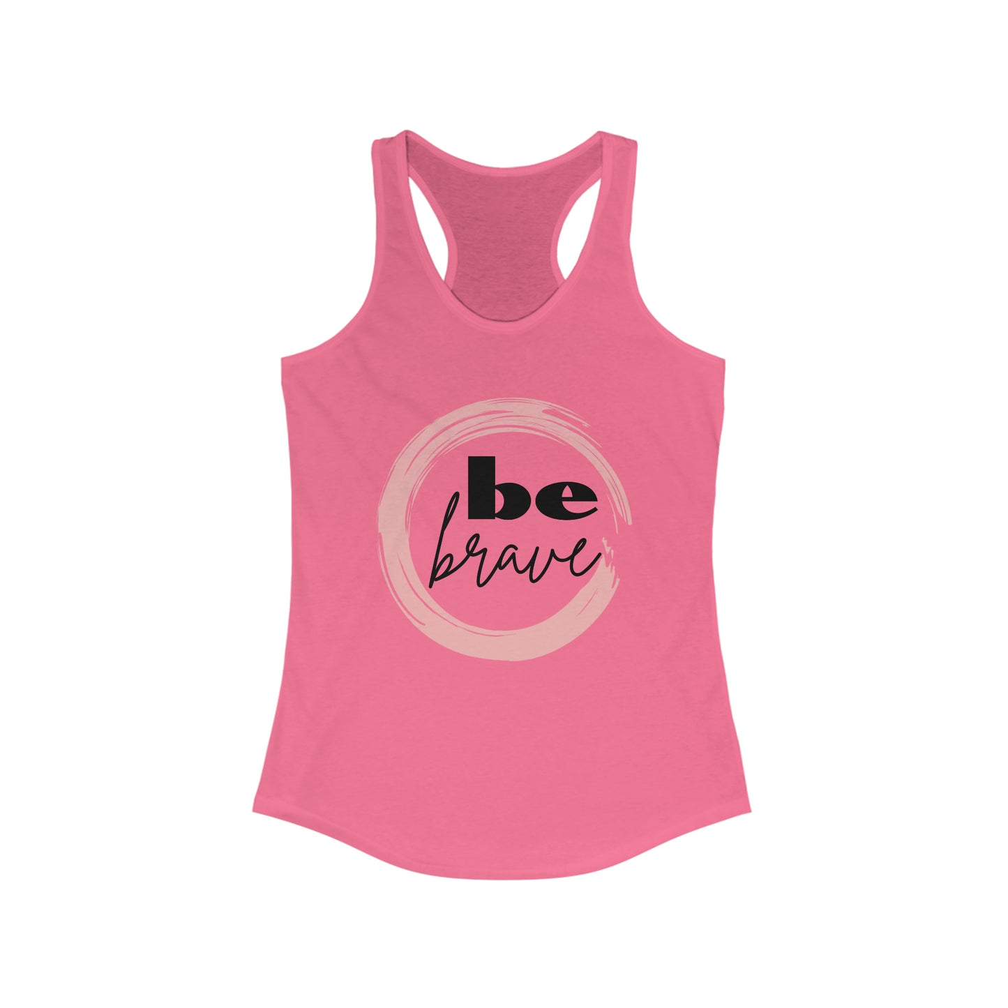 Be Brave Motivational Tank Top