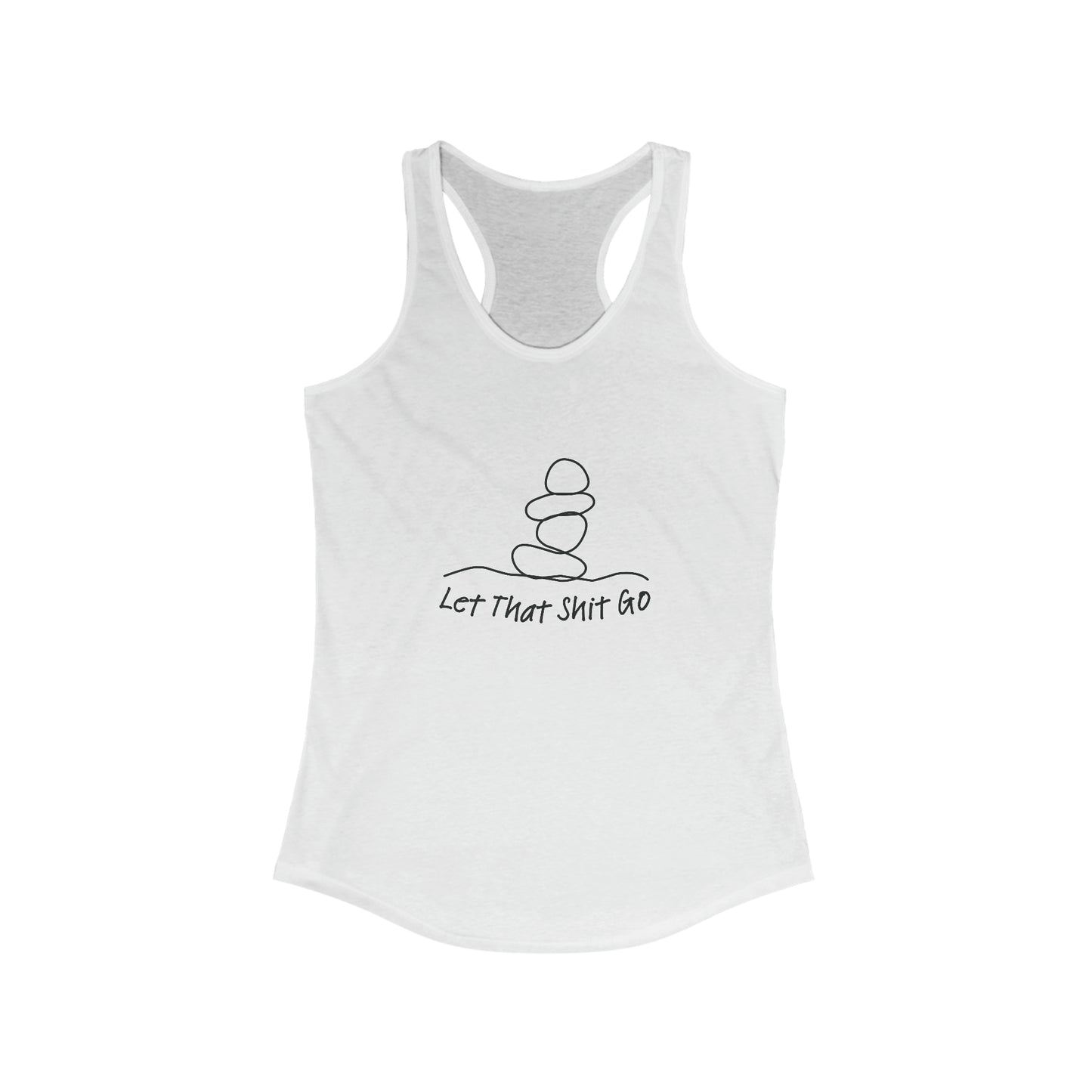 Let That Shit Go - Yoga Inspired Tank Top