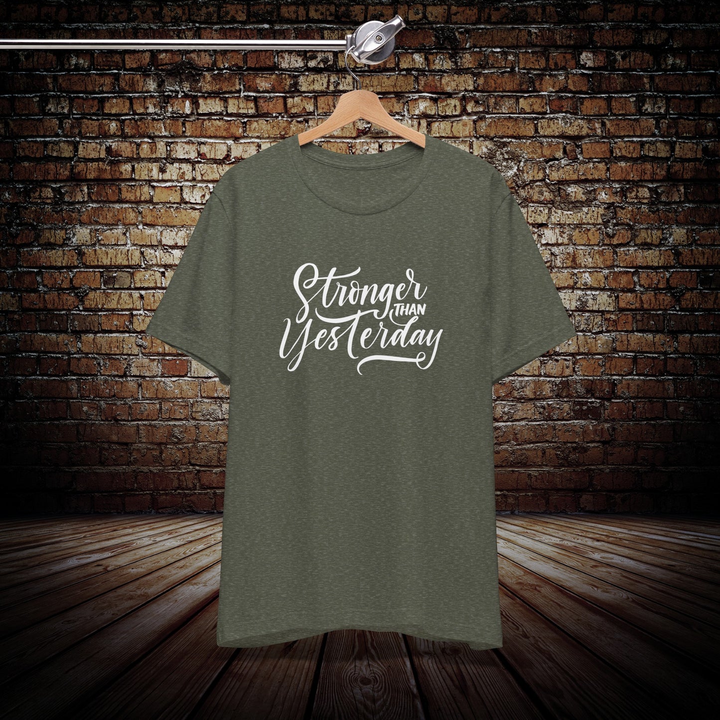 Stronger than yesterday Graphic Tee