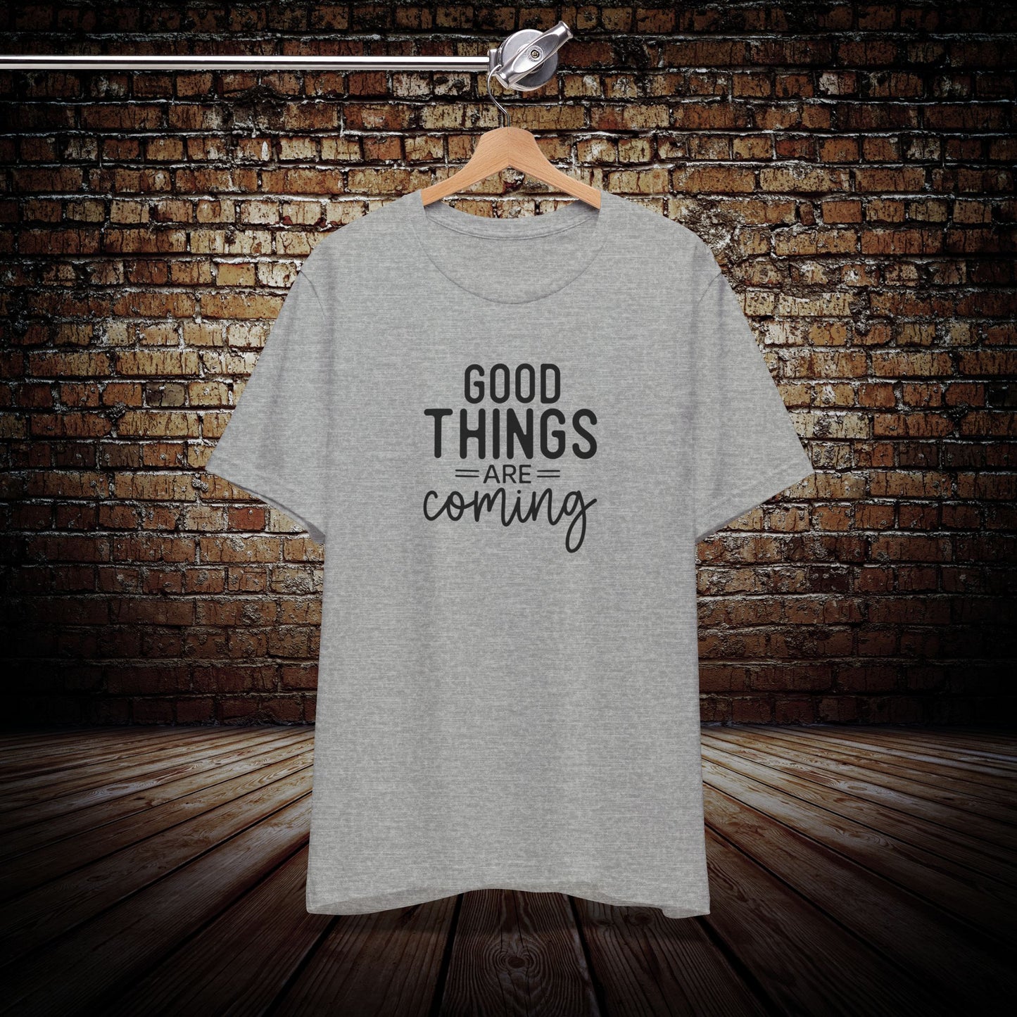 Good Things Are Coming Graphic Tee