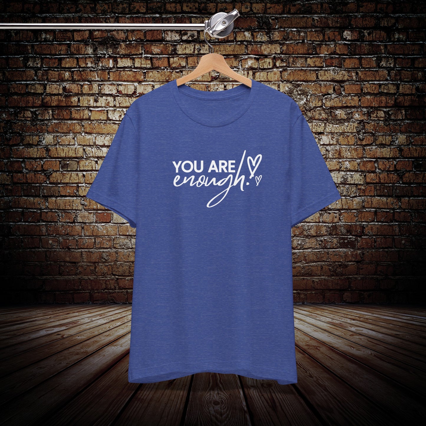 You Are Enough Graphic Tee