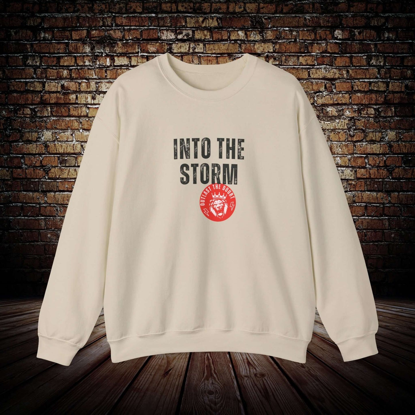 Outlast The Doubt -  Into The Storm Unisex Sweatshirt