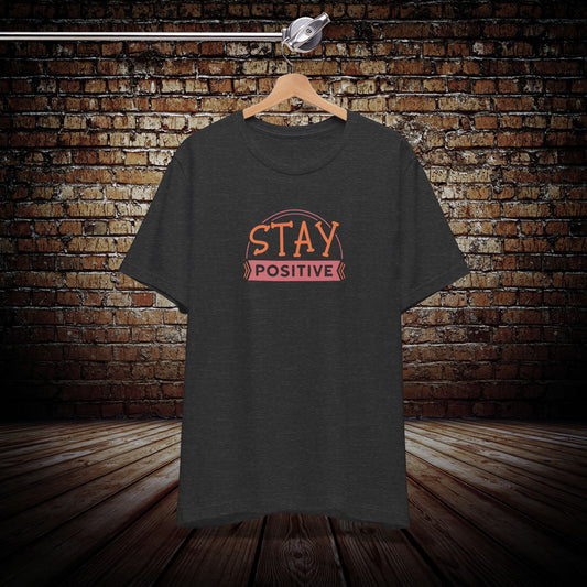 Stay Positive Graphic Tee