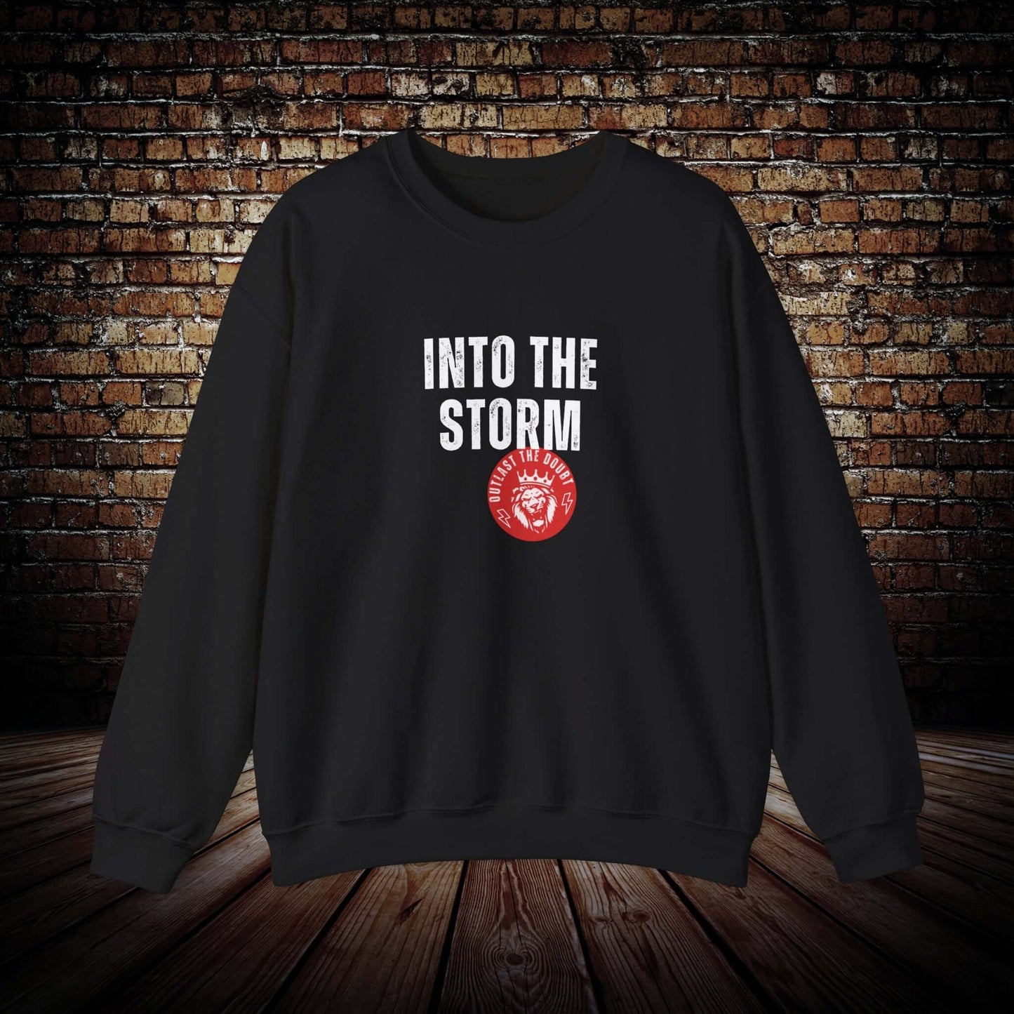 Outlast The Doubt -  Into The Storm Unisex Sweatshirt