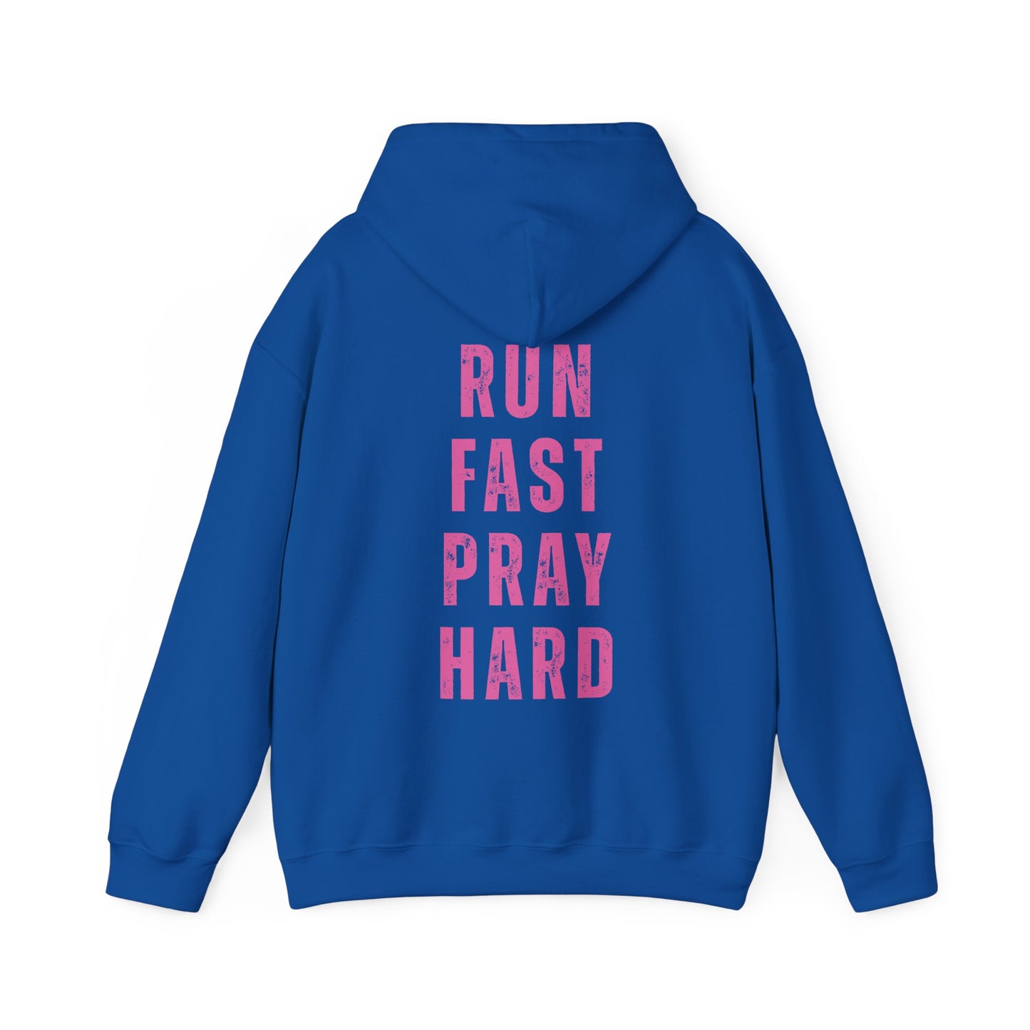 Run Fast Pray Hard Hoodie