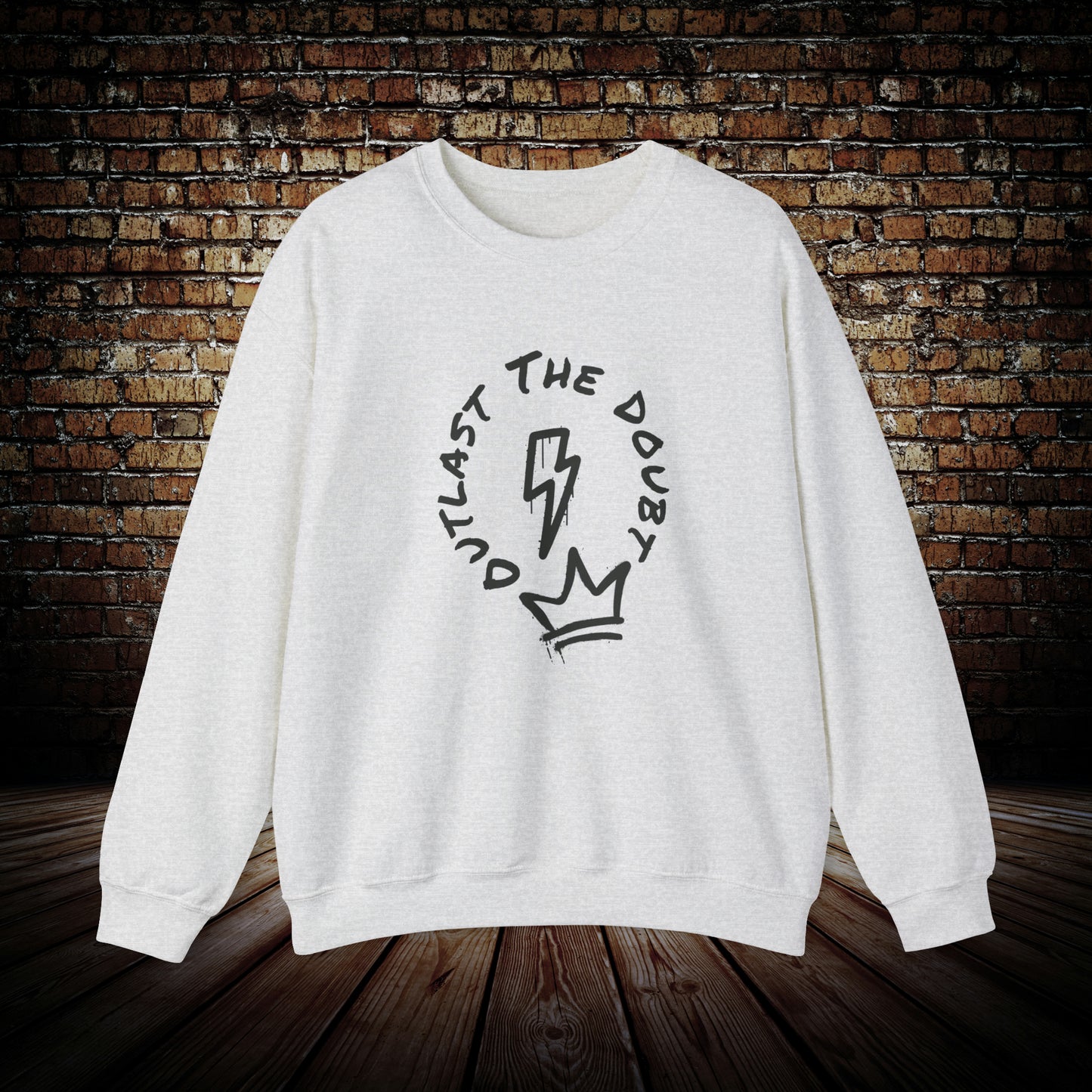 Outlast The Doubt -  Spray Paint Unisex Sweatshirt