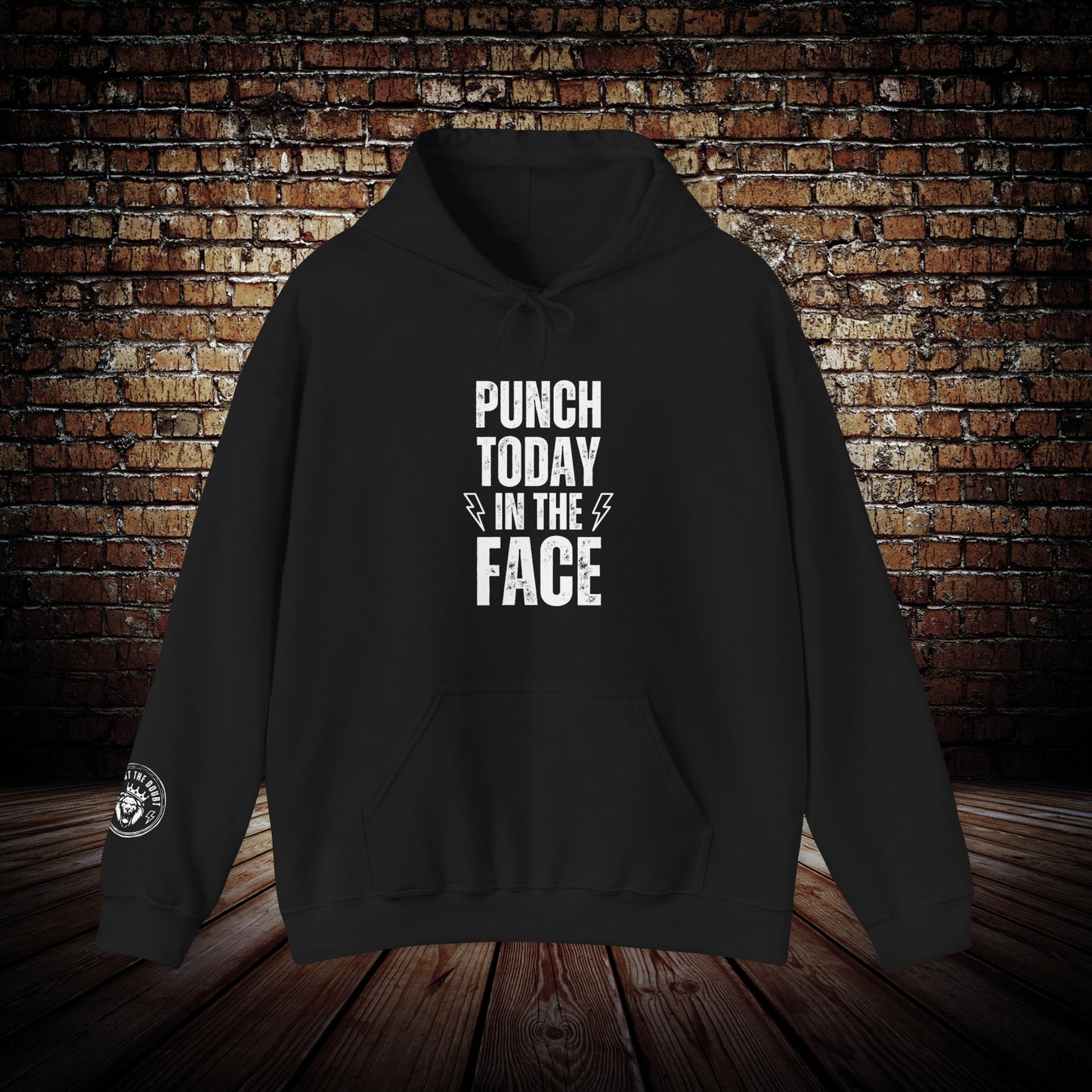 Punch today in the face motivational hoodie