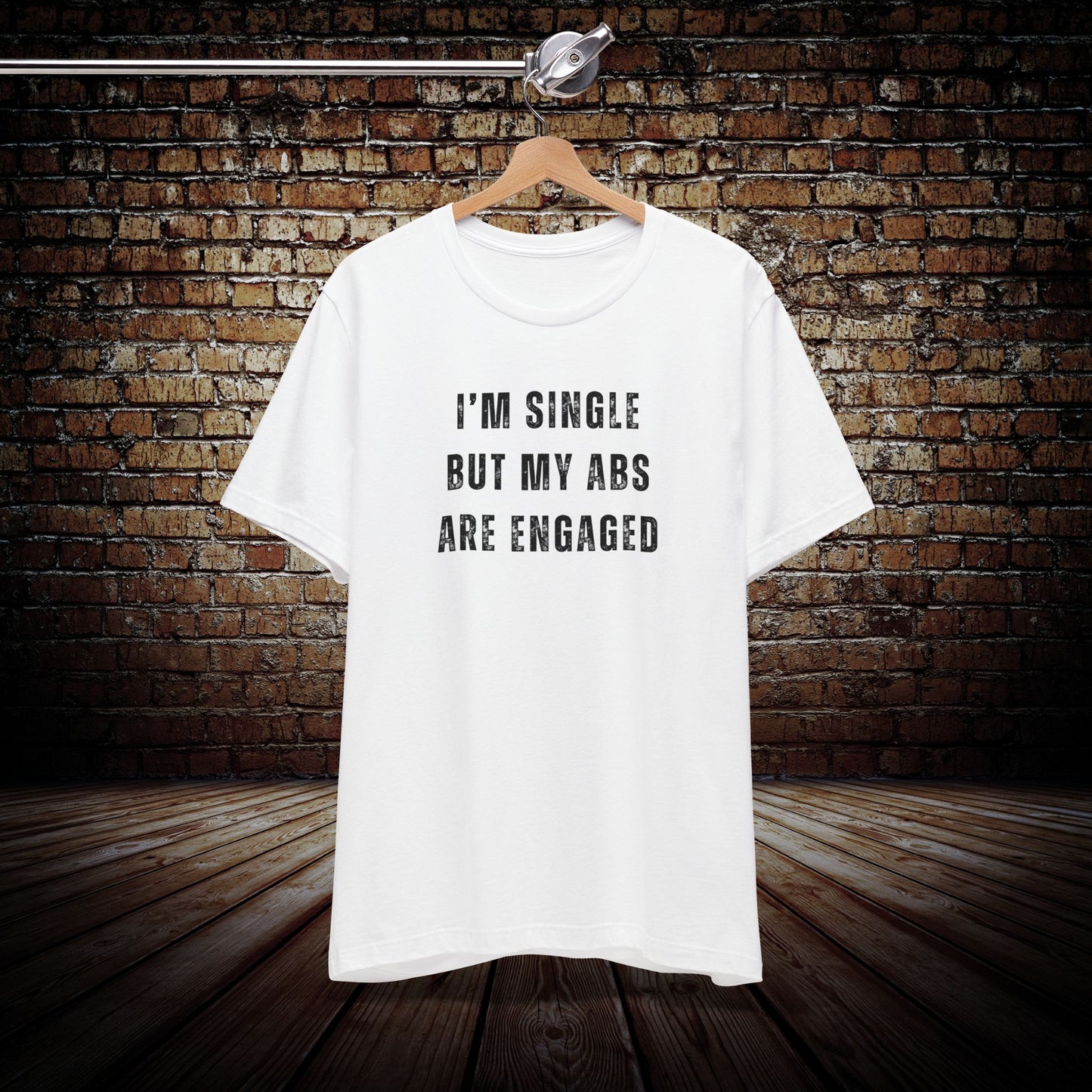 I’m single but my abs are engaged Graphic Tee