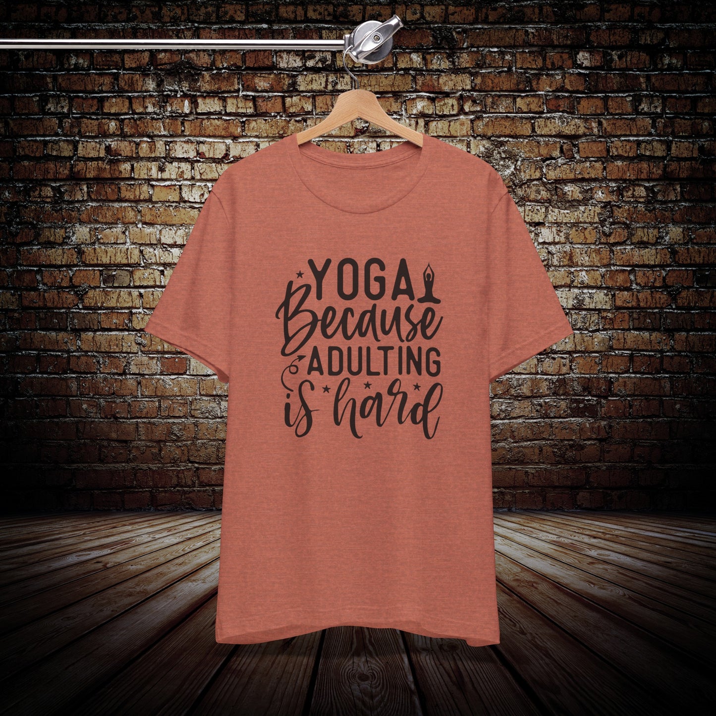 Yoga - Because adulting is hard Graphic Tee