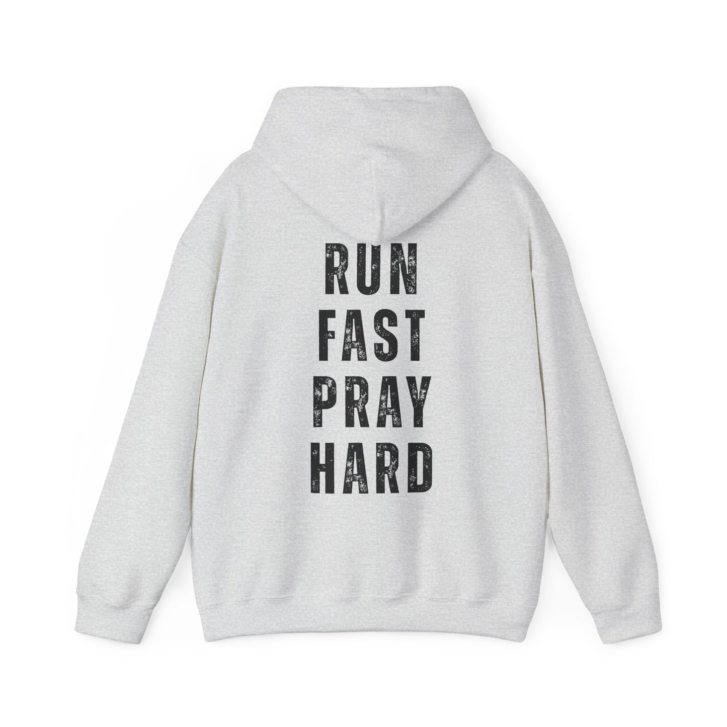 Run Fast Pray Hard Hoodie