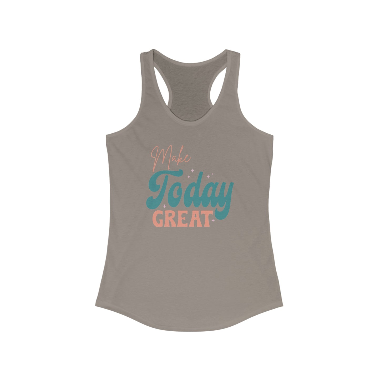 Make Today Great Tank Top