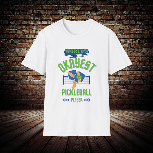 World's Okayest Pickle ball player t-shirt