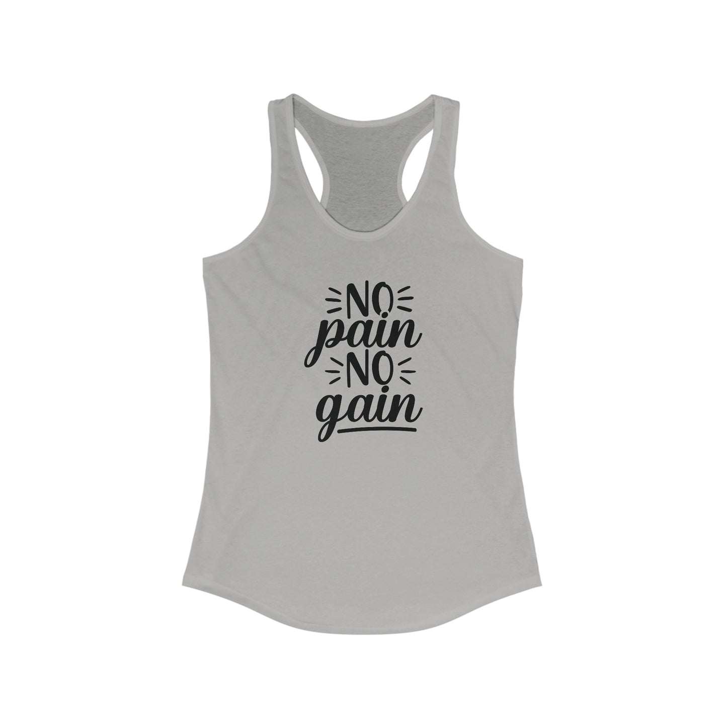 No Pain no Gain Tank Top