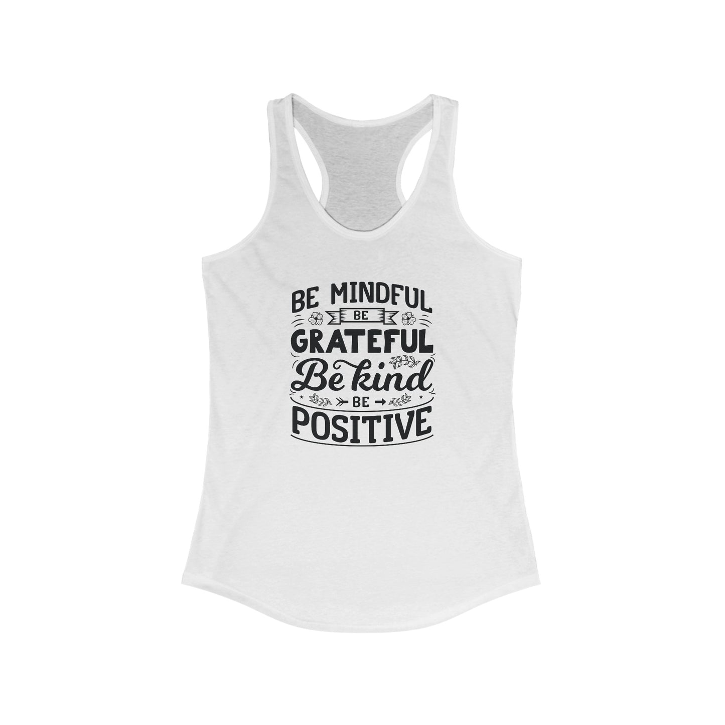 Be Mindful - Be Positive Tank Top