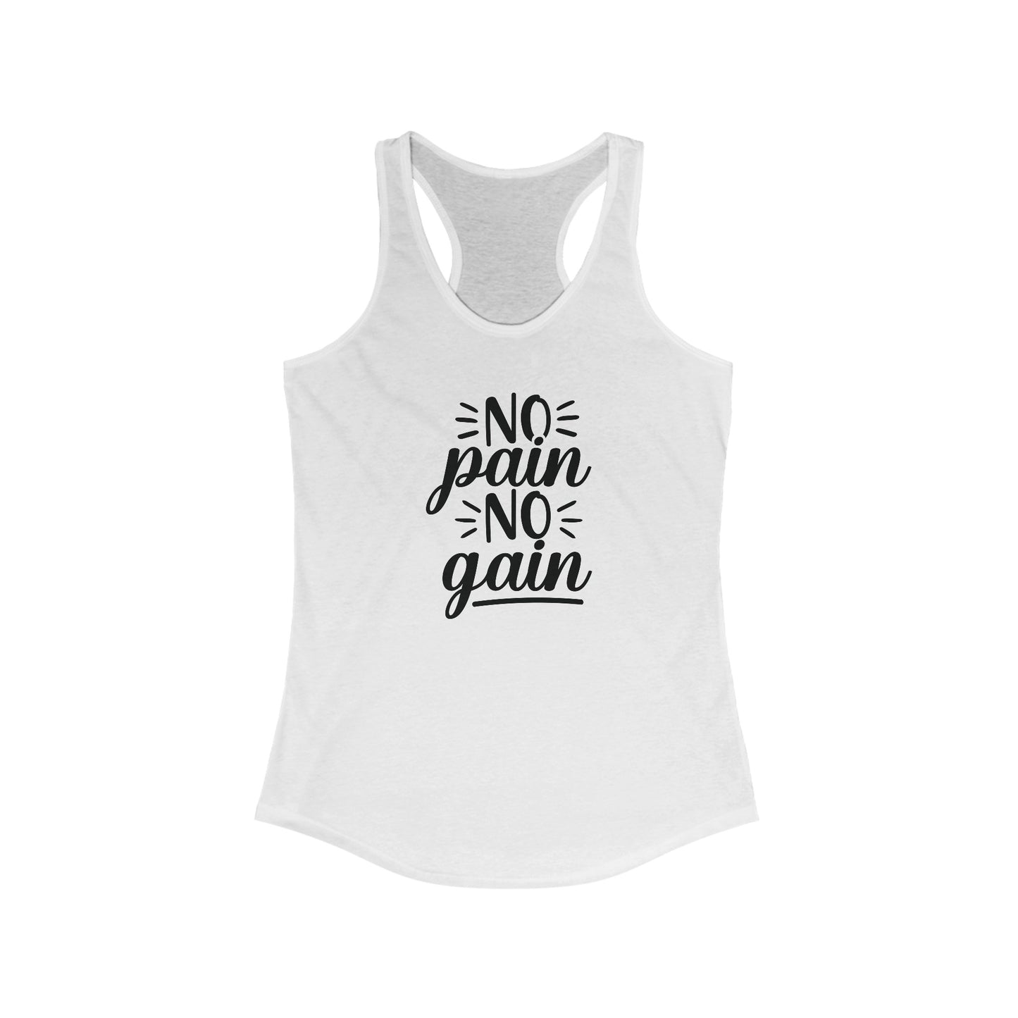 No Pain no Gain Tank Top