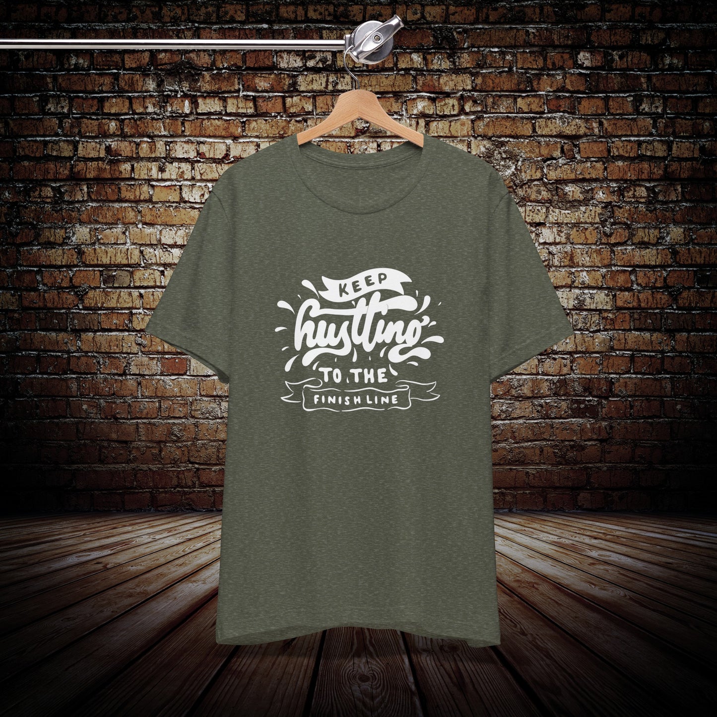 Keep Hustling to the finish line Graphic Tee