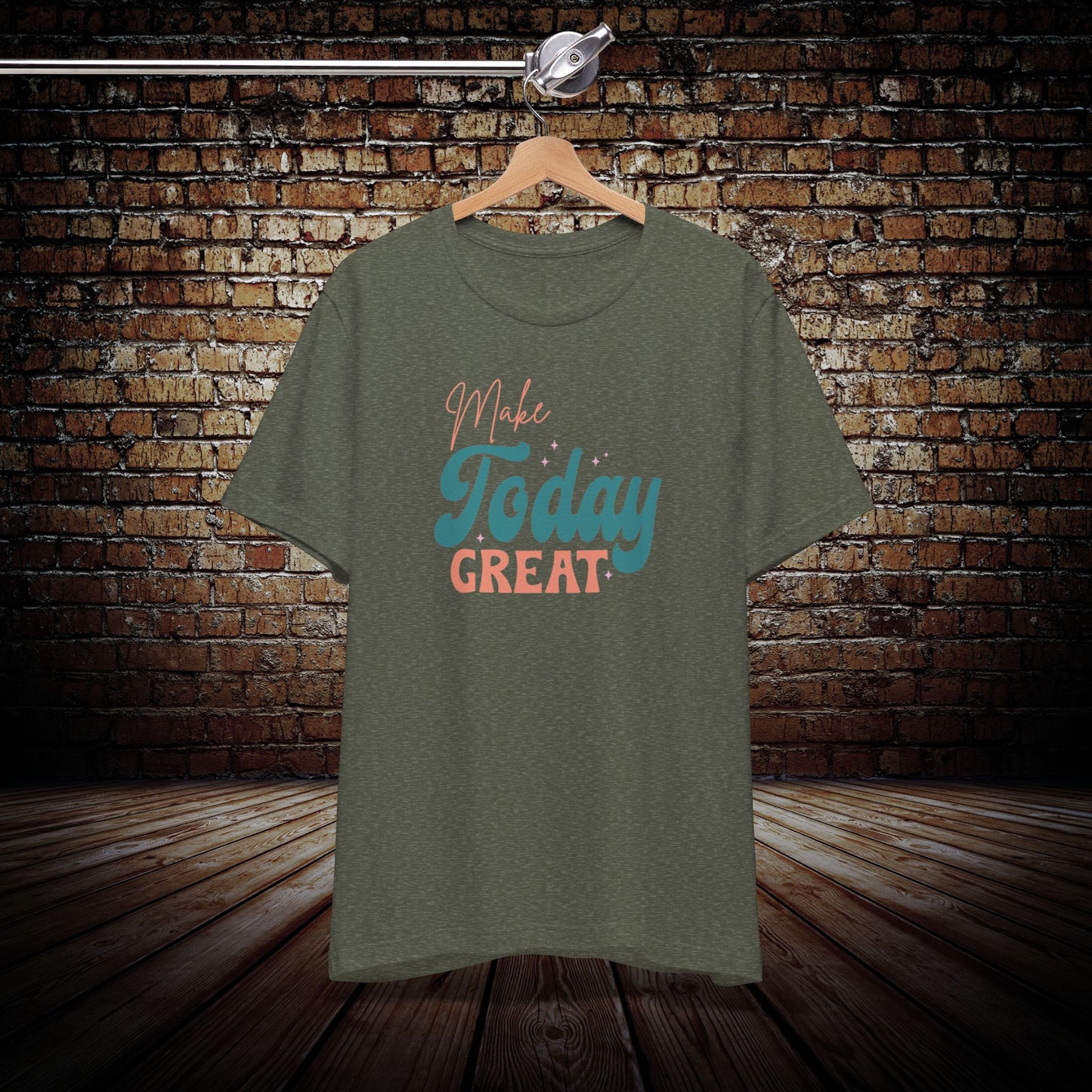 Make Today Great Graphic Tee