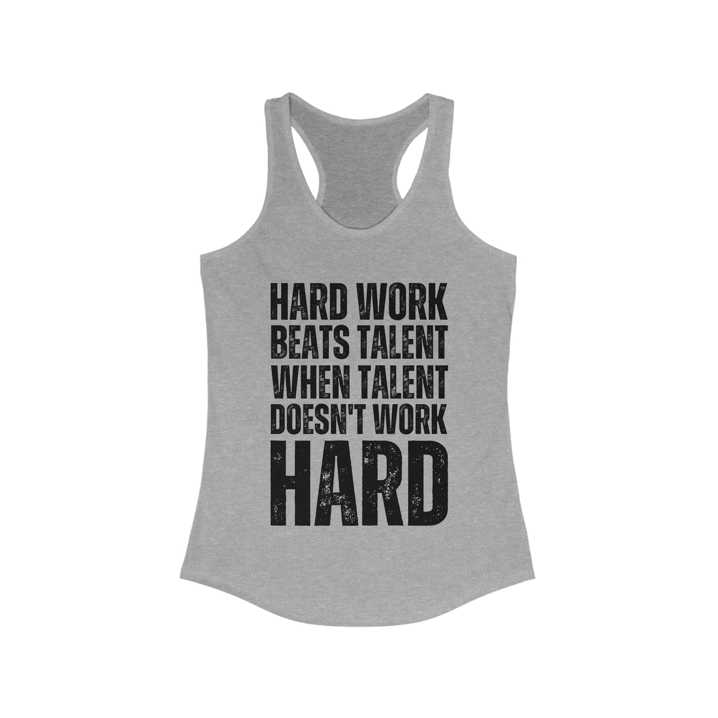 Hard work beats talent Women's Tank Top