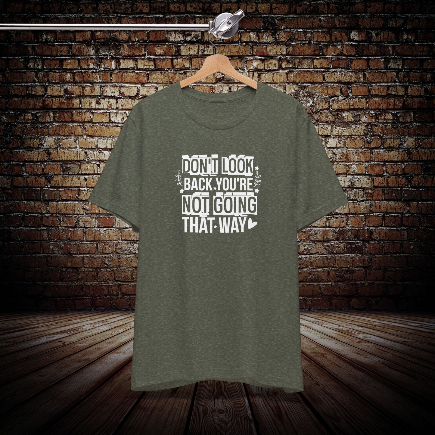 Don't Look Back Graphic Tee