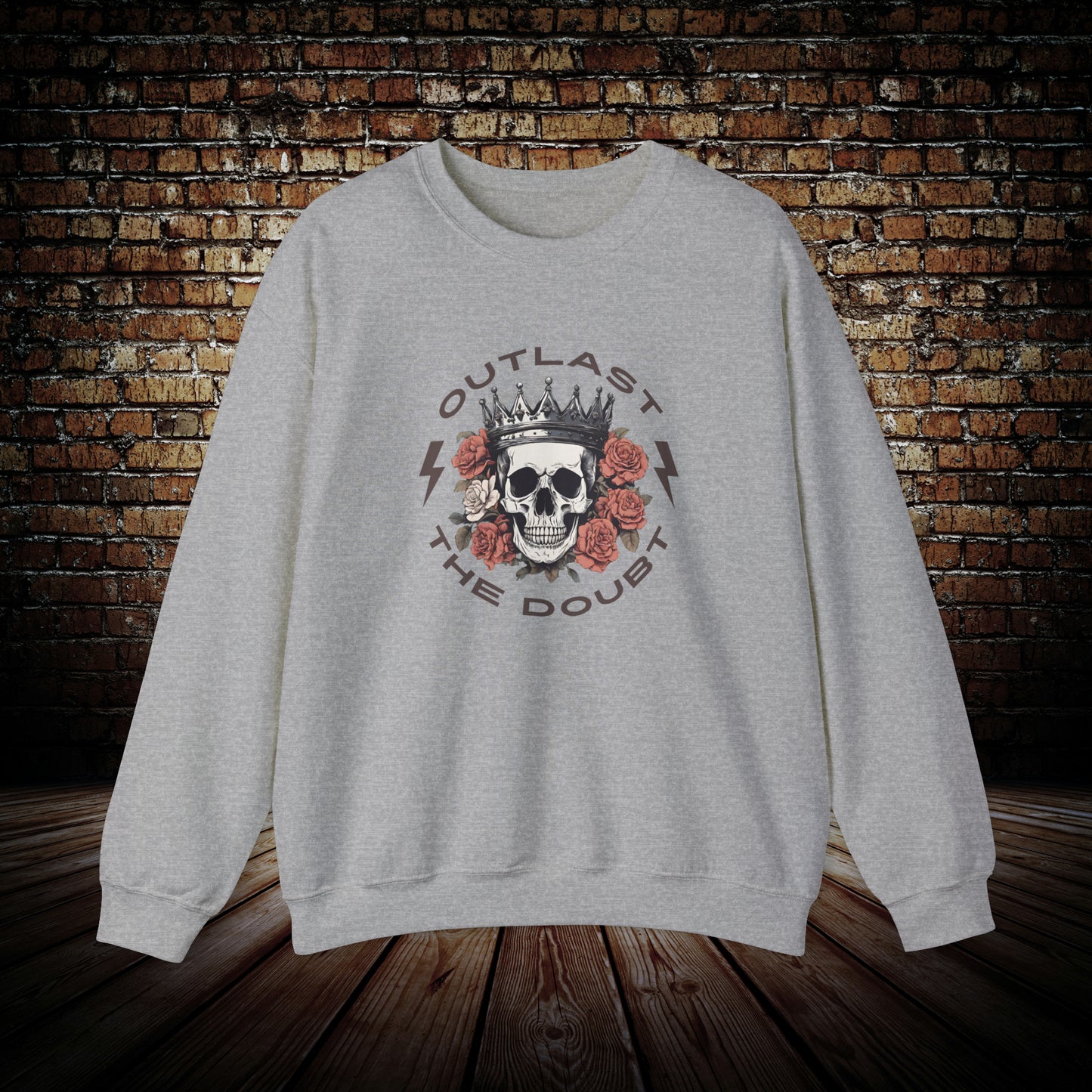 Outlast The Doubt Crown Unisex - Unisex Sweatshirt