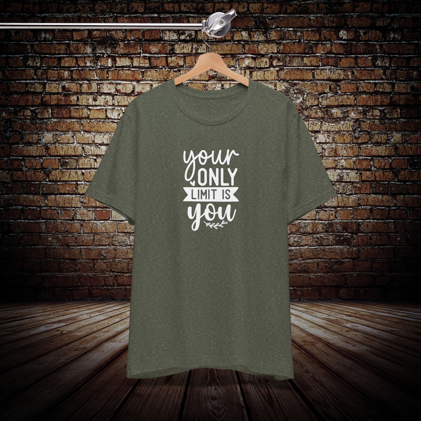 Your Only Limit is You Graphic Tee