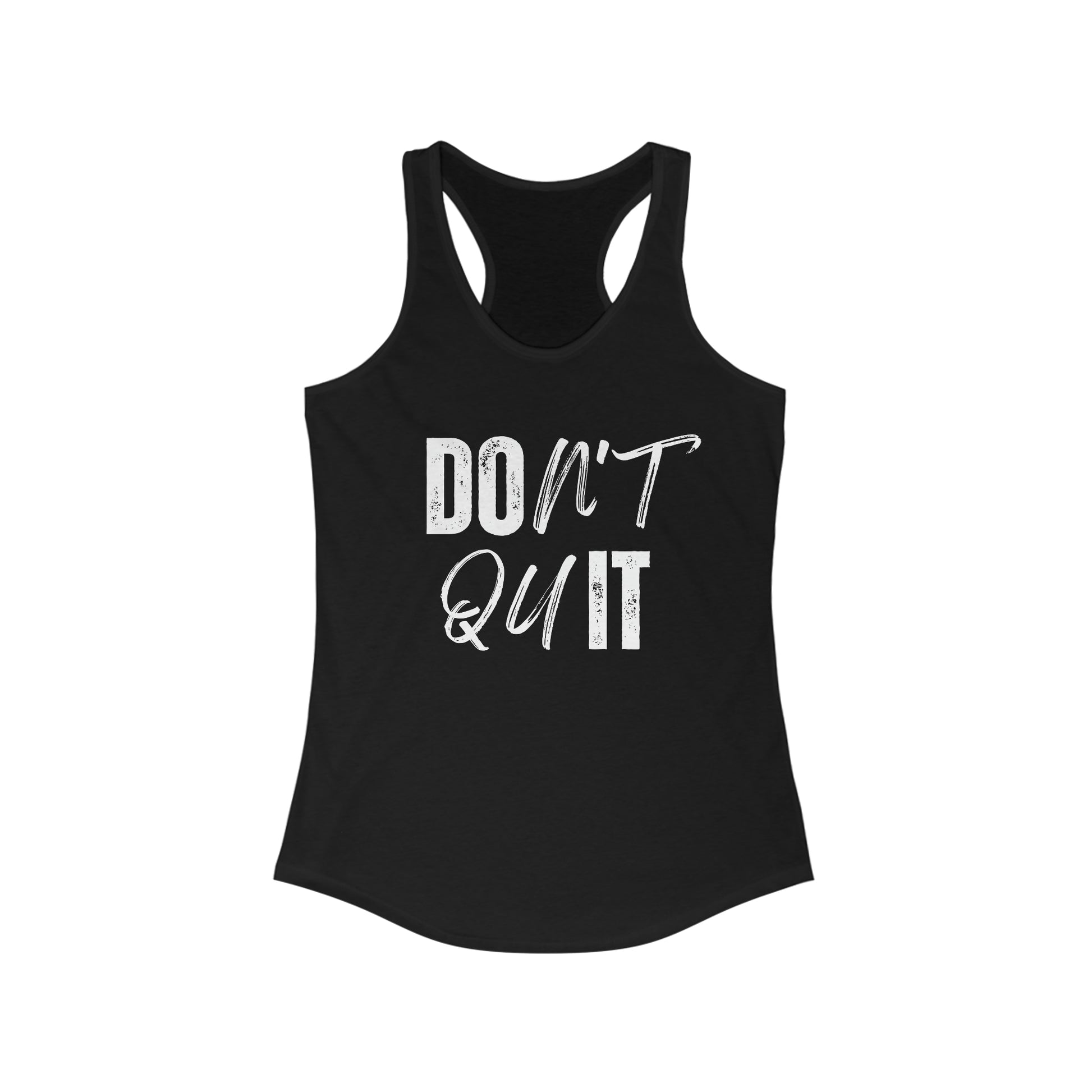 Don't Quit Tank Top