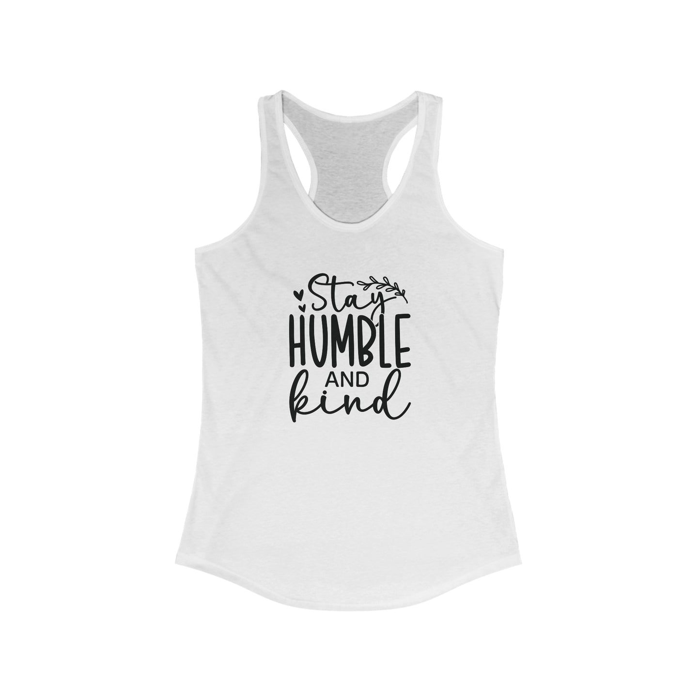 Stay Humble and Kind Tank Top