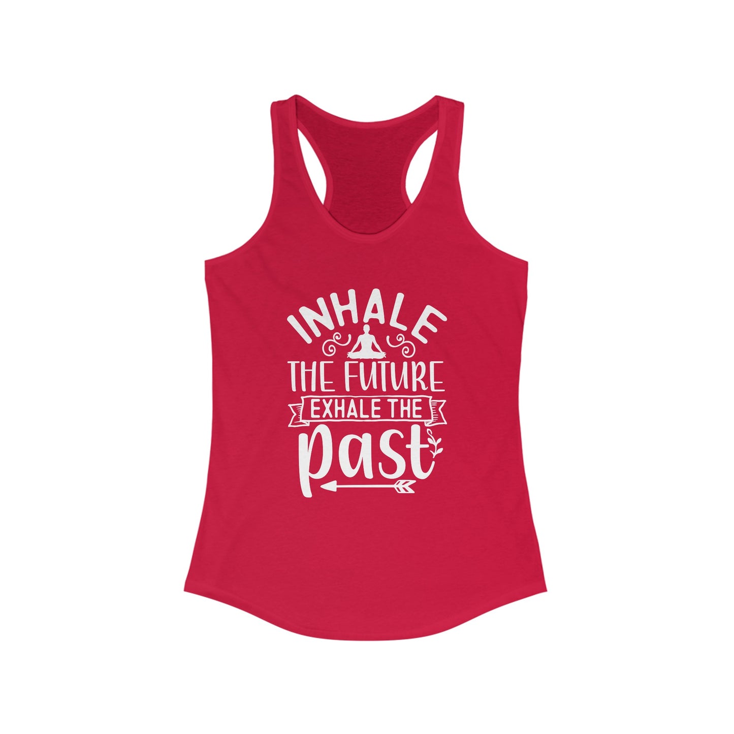 Inhale The Future, Exhale The Past Tank Top