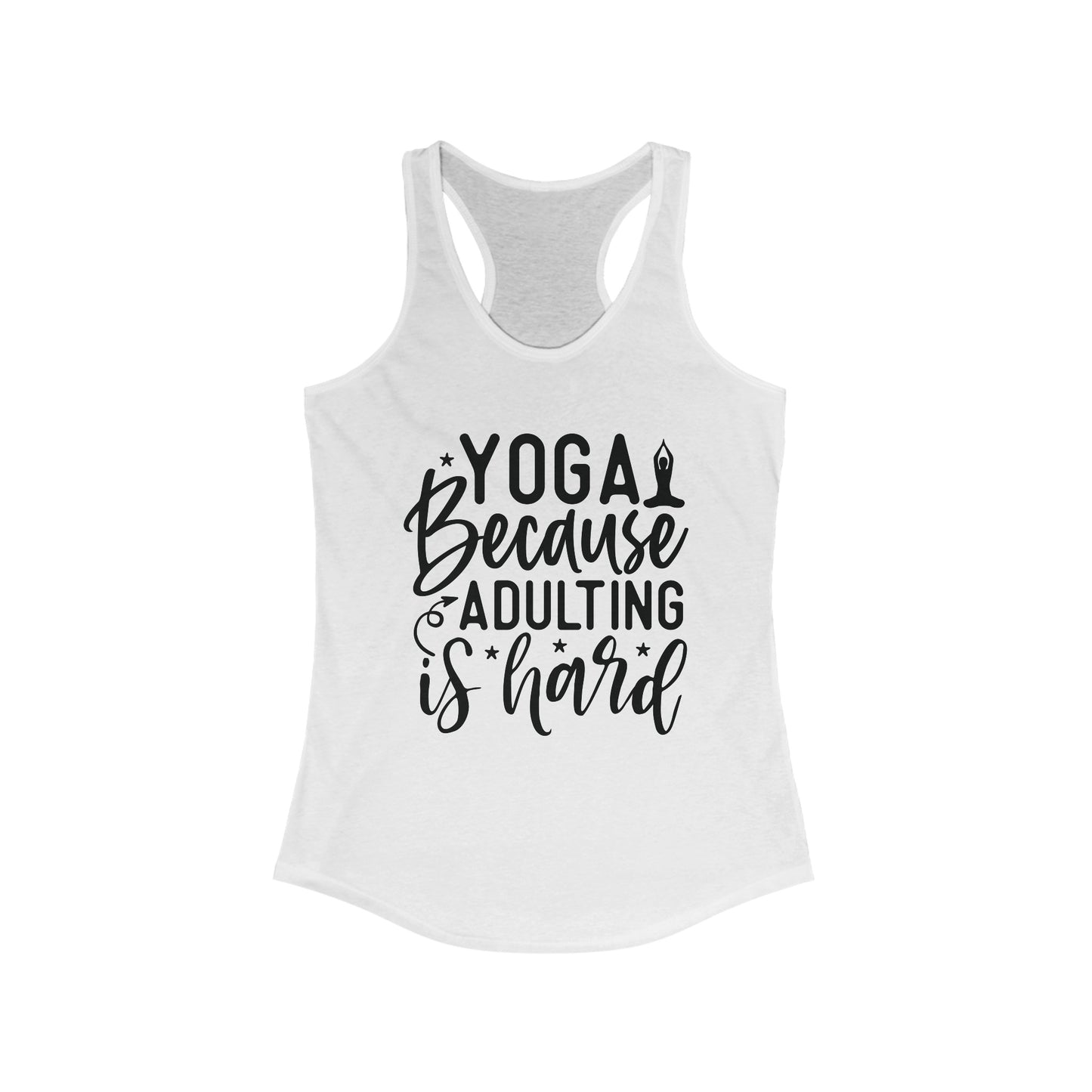 Yoga - Because adulting is hard Tank Top