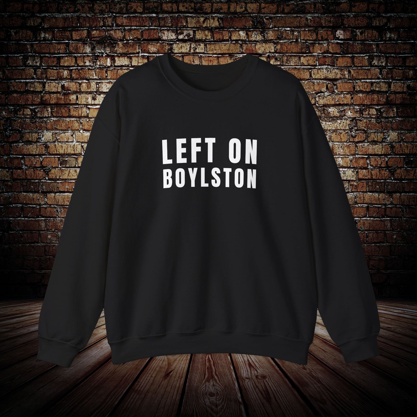 Left on Boylston Sweatshirt
