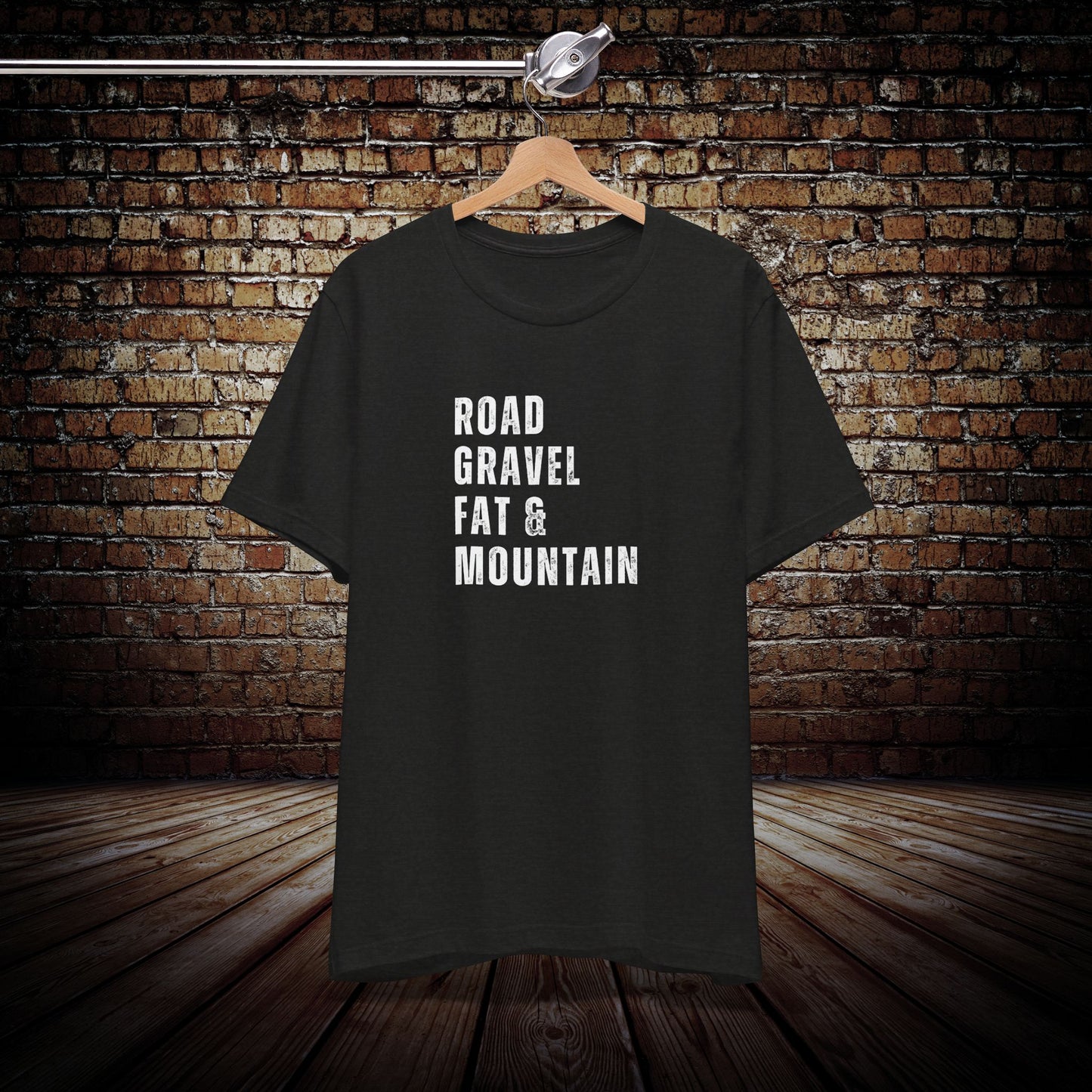 Road, Gravel, FAT & Mountain Graphic Tee