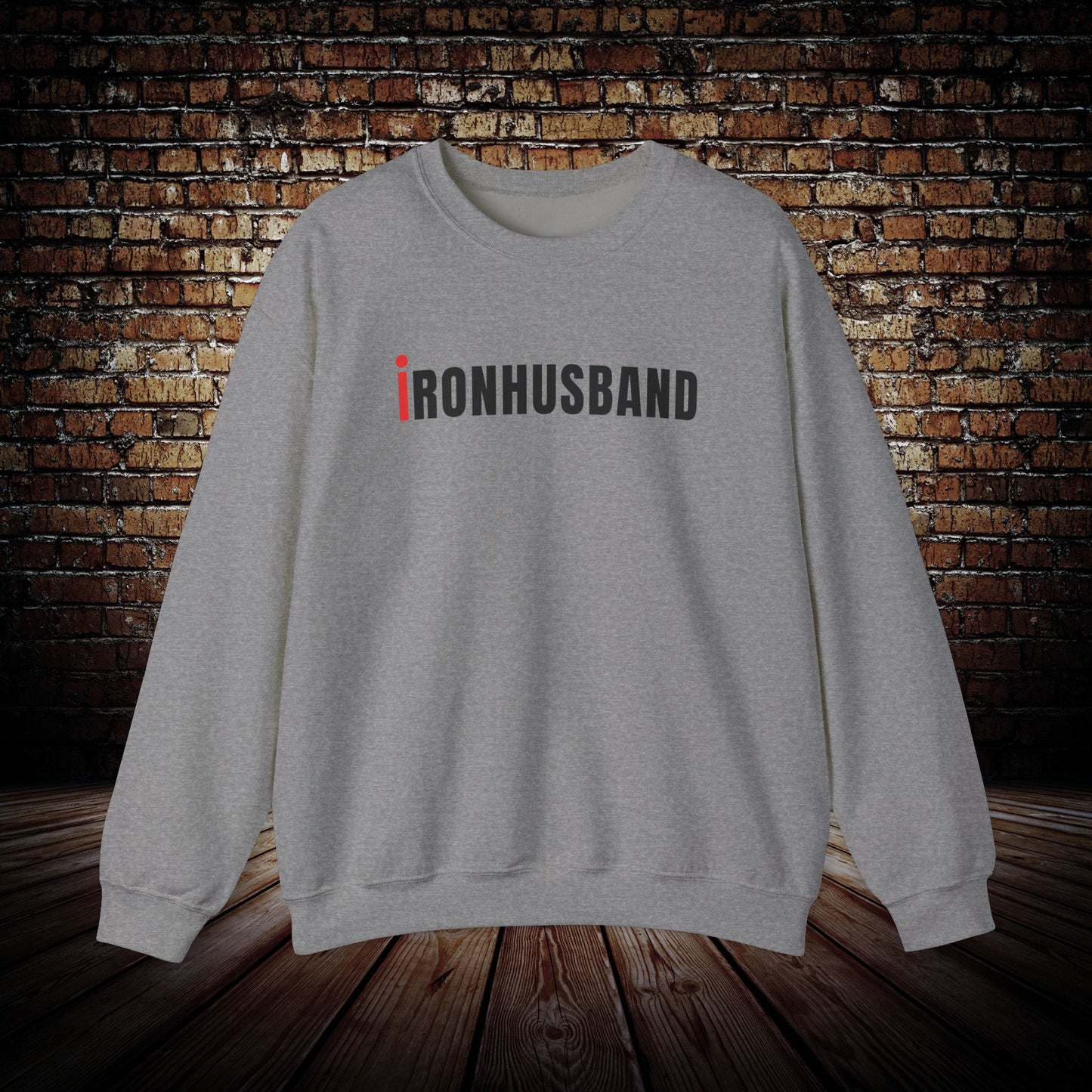 IRONHUSBAND Sweatshirt