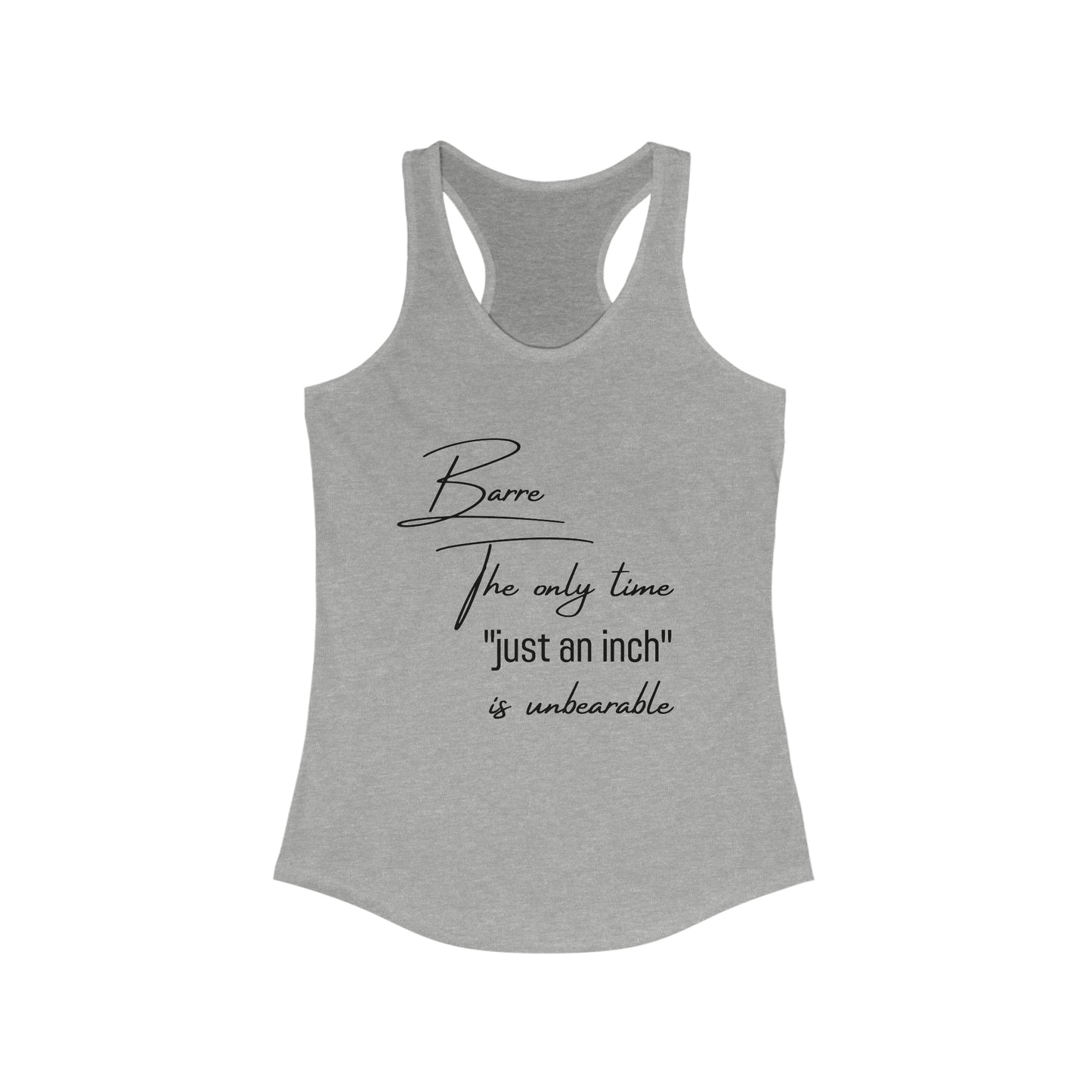 Barre class - Just an inch Women's Tank Top