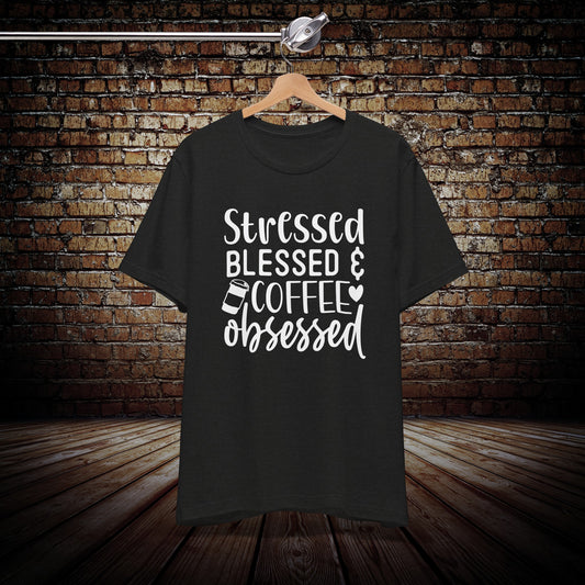 Obsessed Coffee shirt