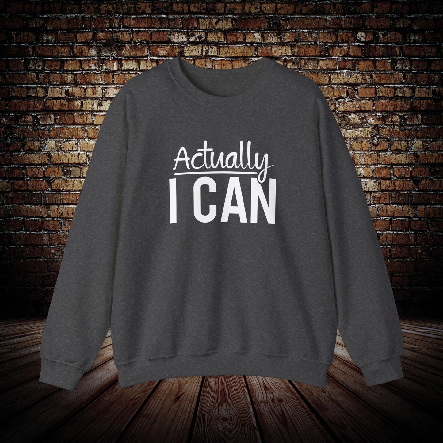 Motivational Sweatshirt