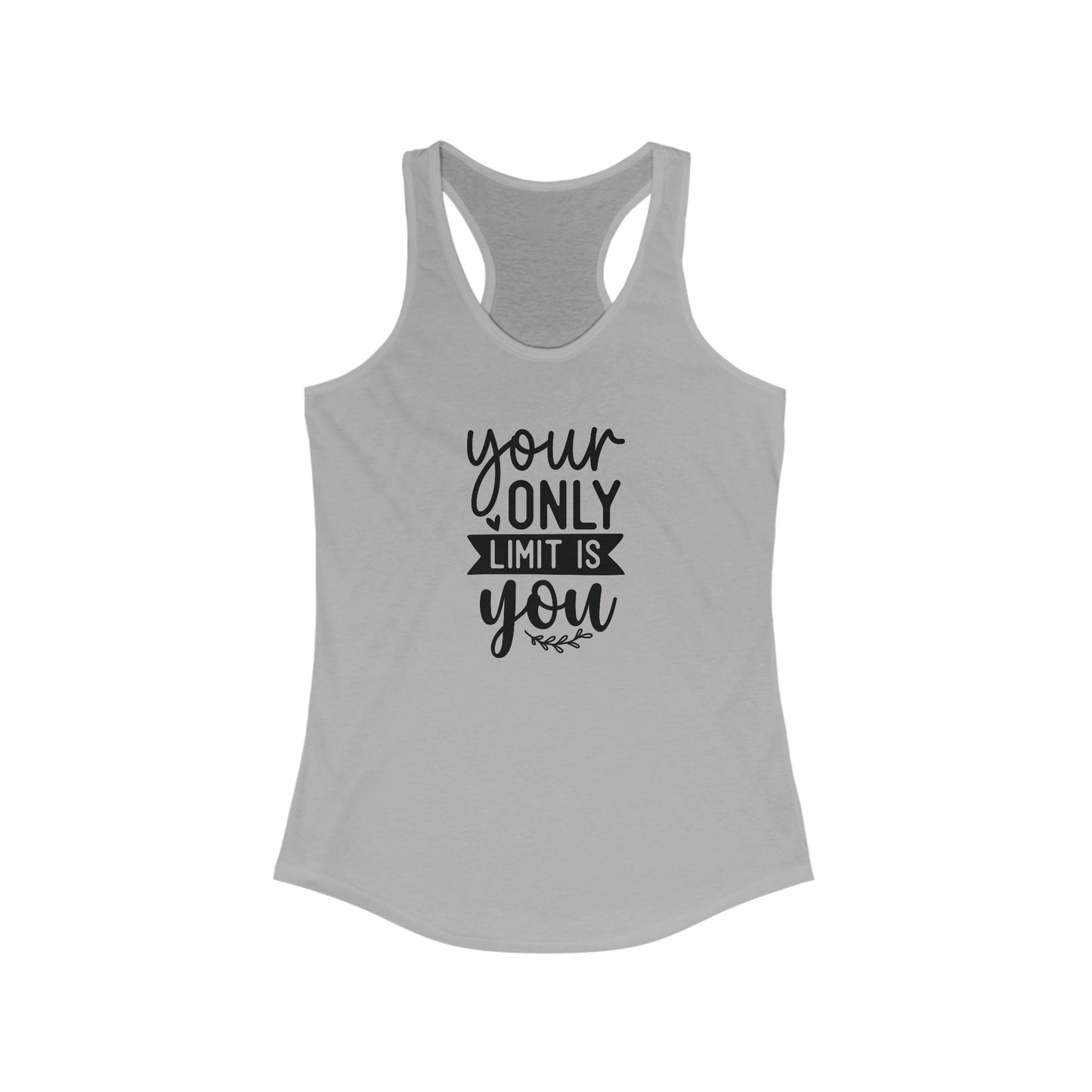 Your Only Limit is You Tank Top