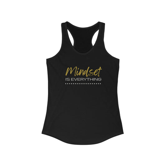 Mindset is everything tank top
