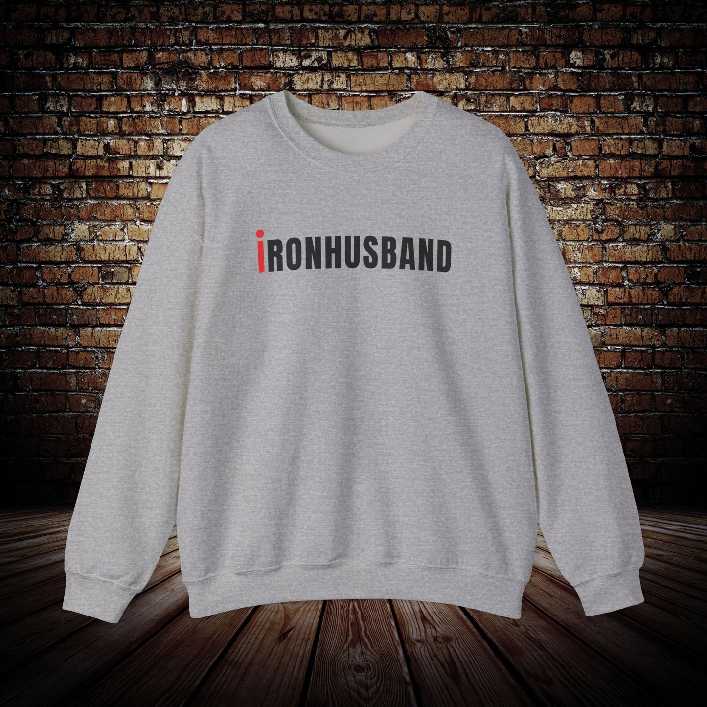 IRONHUSBAND Sweatshirt