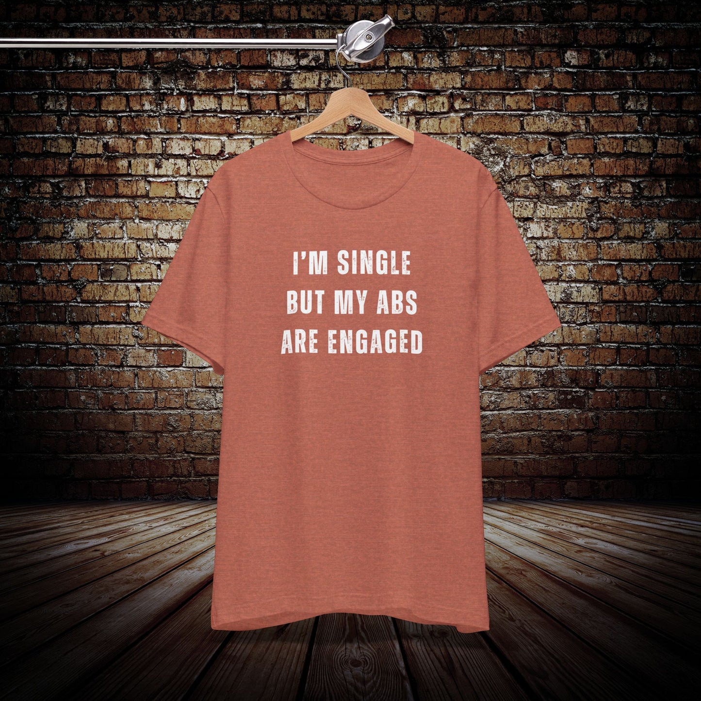 I’m single but my abs are engaged Graphic Tee